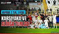 İzmir'in iki takımı kupada turladı