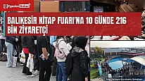 Balıkesir Kitap Fuarı'nda 10 günde 216 bin ziyaretçi