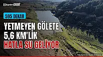 595 dekar araziye can suyu: Gölete yeni hat