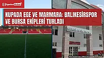 Balıkesirspor ve Bursa'nın iki takımı kupada turladı, Menemen elendi