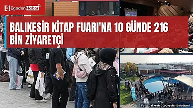 Balıkesir Kitap Fuarı'nda 10 günde 216 bin ziyaretçi