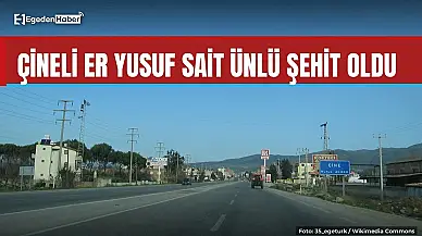 Çineli Er Yusuf Sait Ünlü şehit oldu