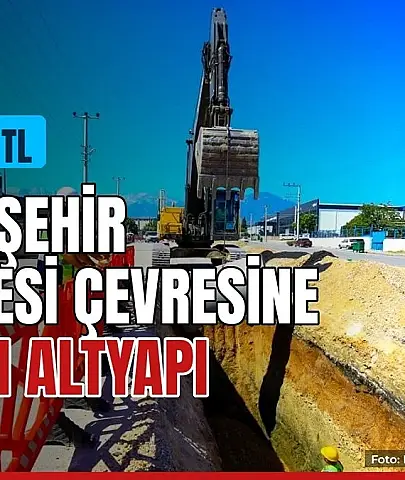 Şehir Hastanesi çevresine 20,7 km altyapı