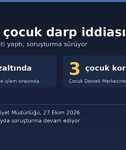 Aydın'da çocuk darp iddiası: 1 gözaltı, 3 çocuk koruma altında