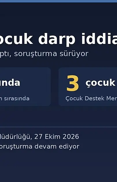 Aydın'da çocuk darp iddiası: 1 gözaltı, 3 çocuk koruma altında