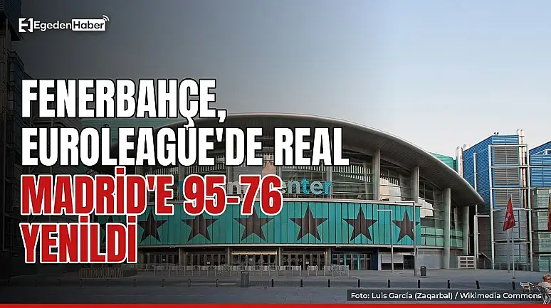 Fenerbahçe Madrid'de 95-76 yenildi