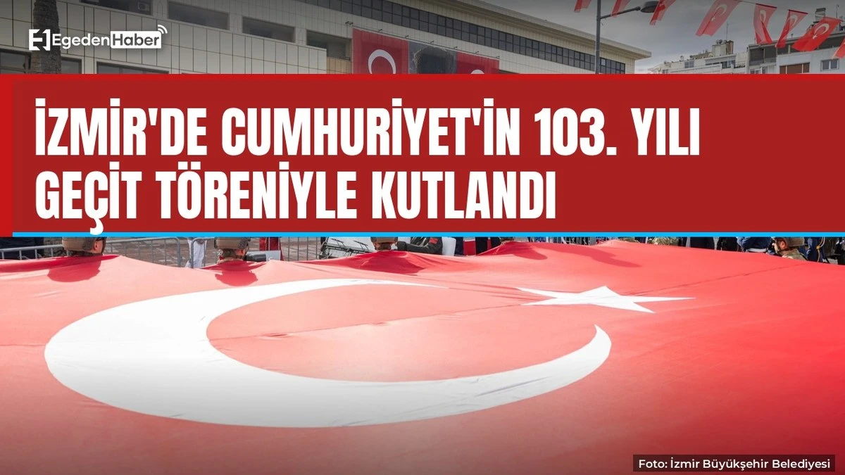 İzmir'de 103. yıl coşkusu Cumhuriyet Meydanı'nda