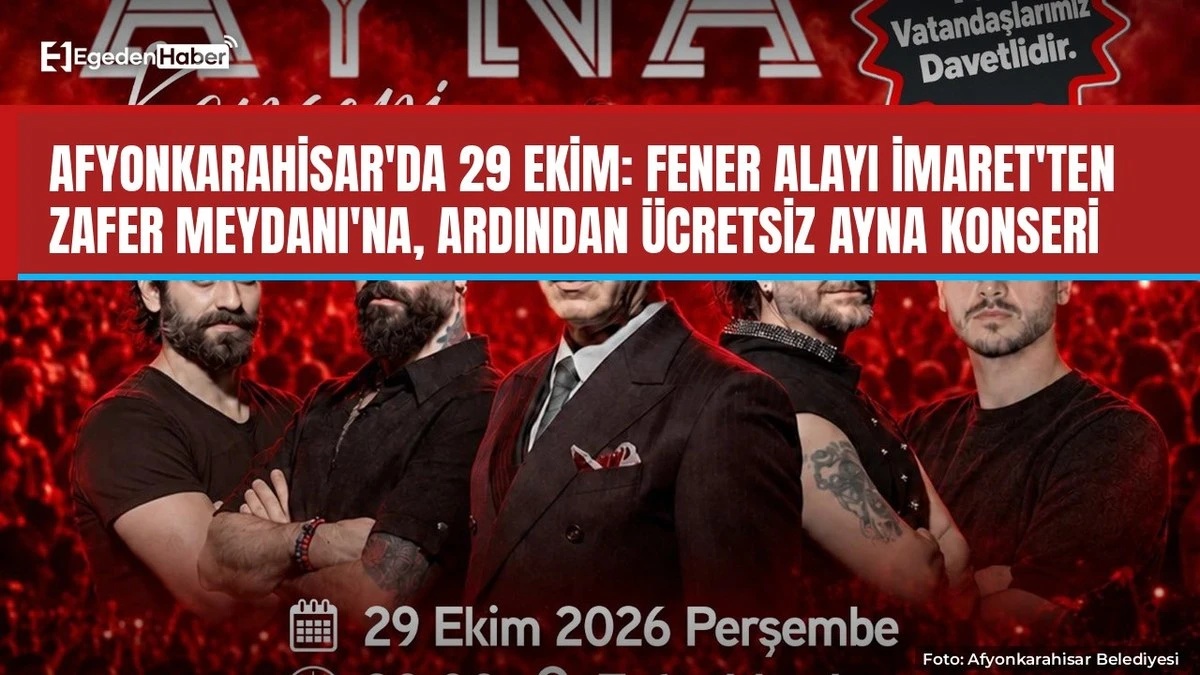 Afyonkarahisar'da 29 Ekim: Fener alayı ve Ayna konseri
